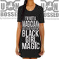 BLACK GIRL MAGIC OVERSIZED T-SHIRT DRESS