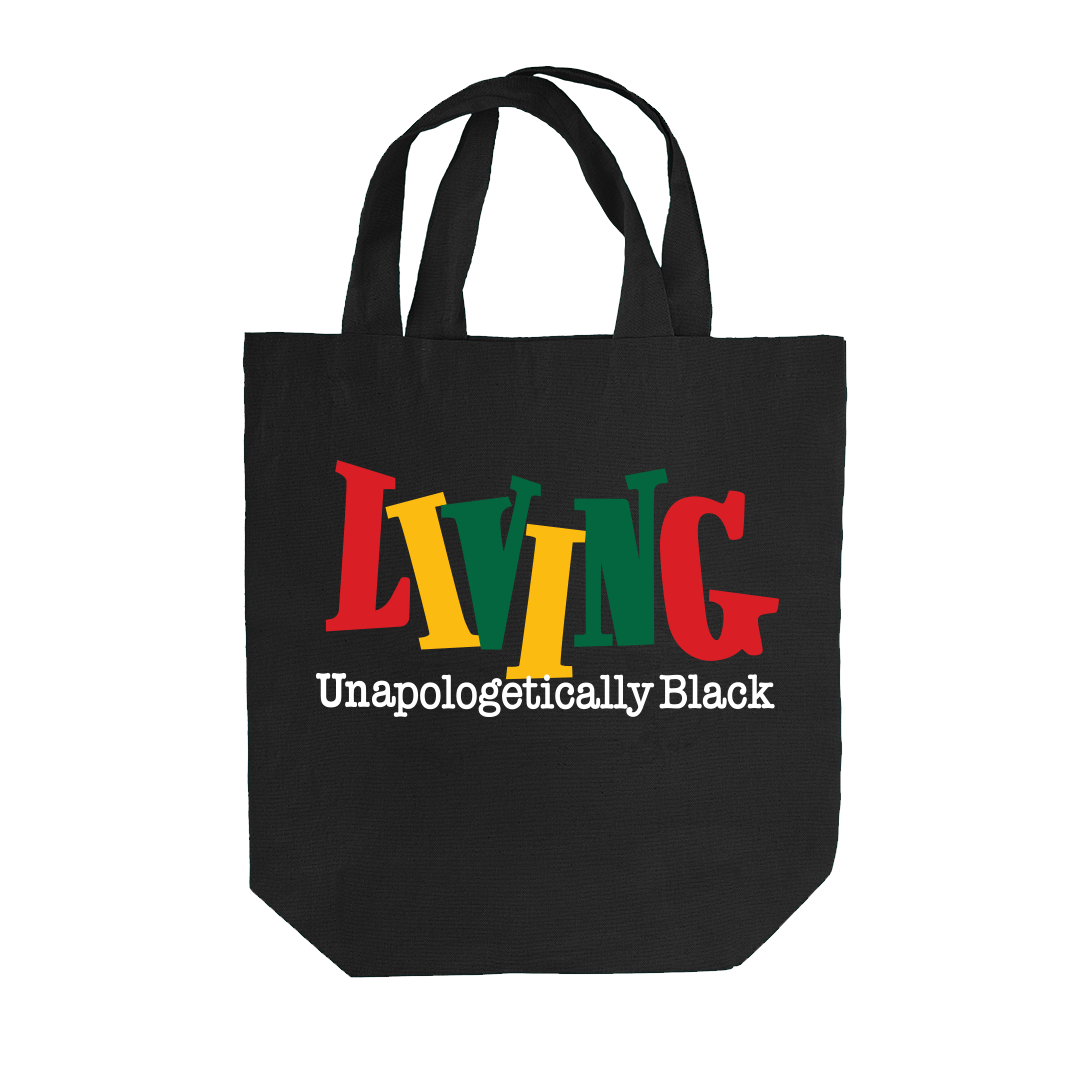 Living Unapologetically Black Tote
