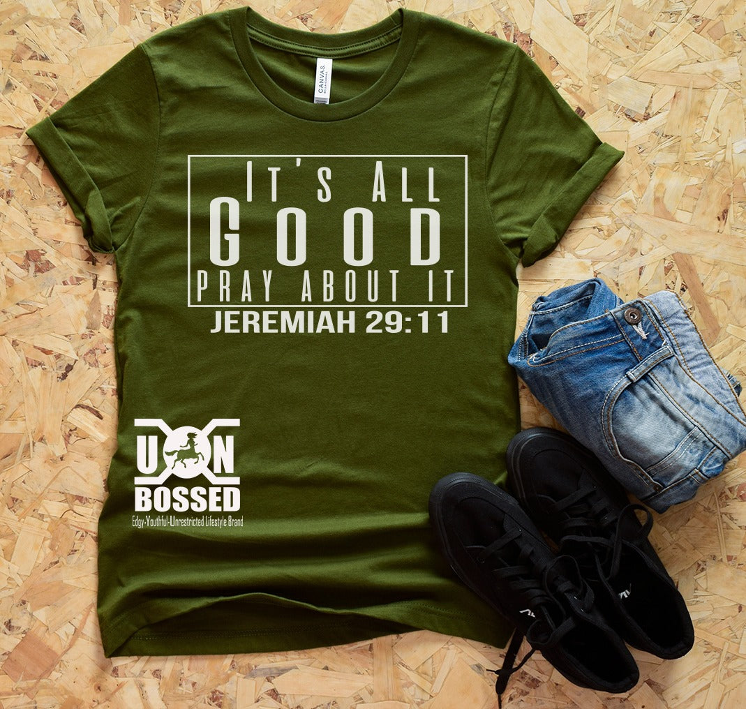 IT'S ALL GOOD SHIRT