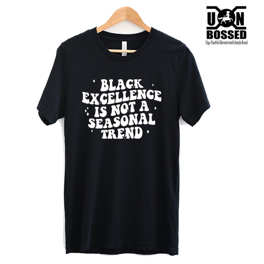 Black Excellence Is Not A Seasonal Trend Design