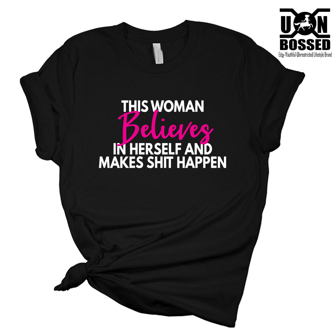 This Woman Makes Shit Happen Design