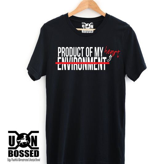 PRODUCT OF MY HEART SHIRT