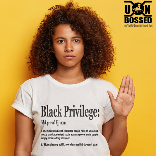 Black Privilege Shirt
