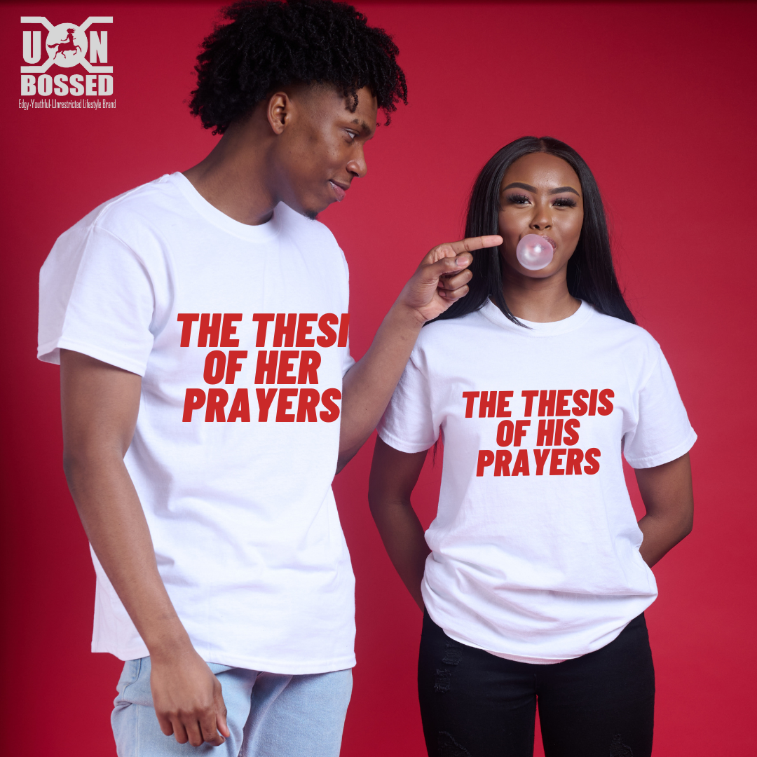 THE THESIS OF HER/HIS PRAYERS DESIGN For His