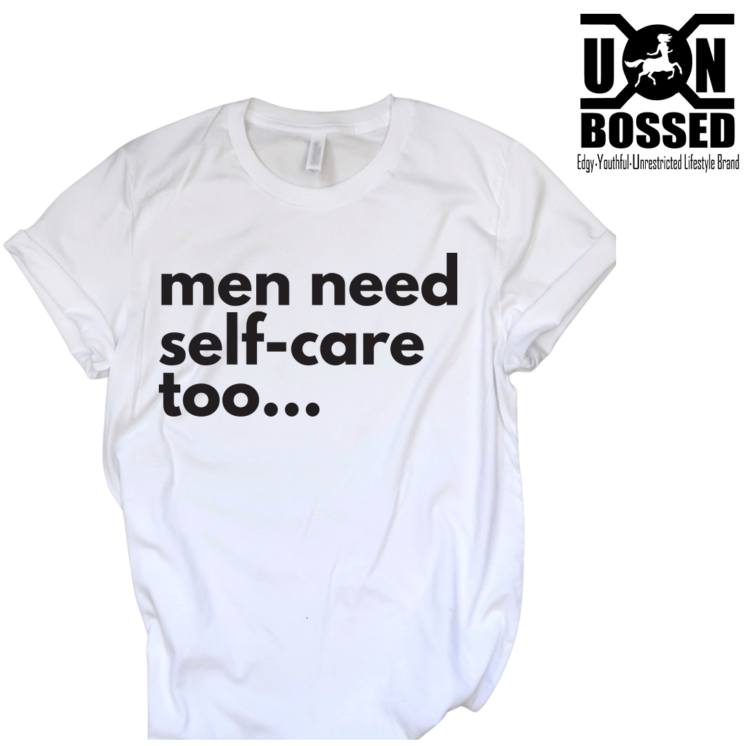 Men Need Self Care Design